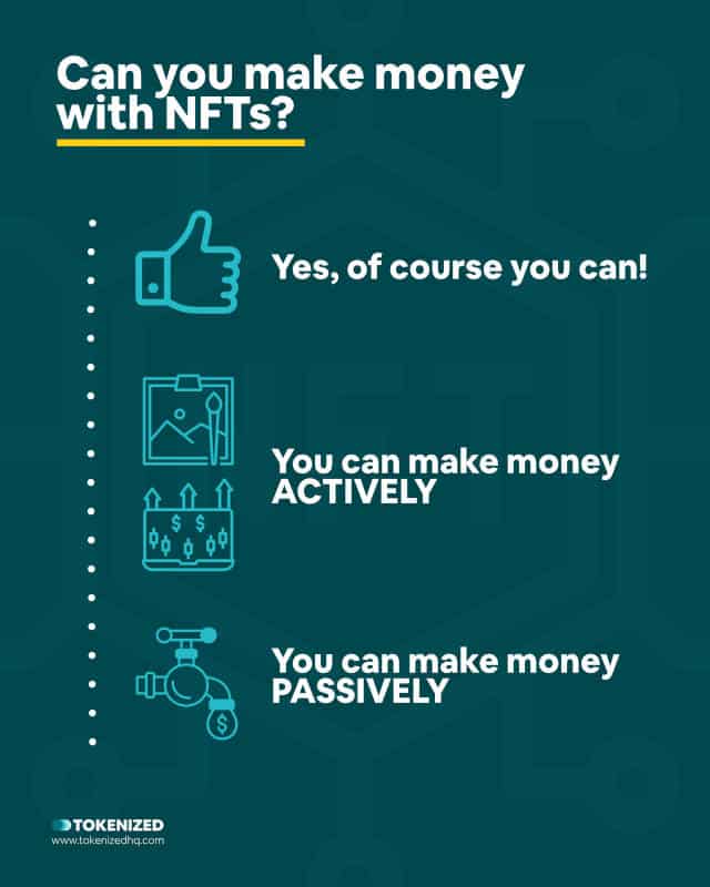Infographic answering the question "Can you make money from NFTs?".