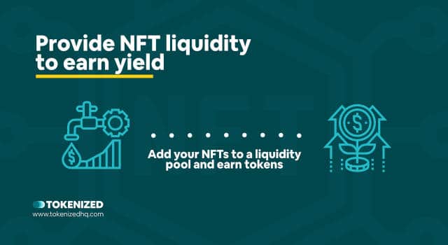 Infographic showing how to earn money providing liquidity for NFTs