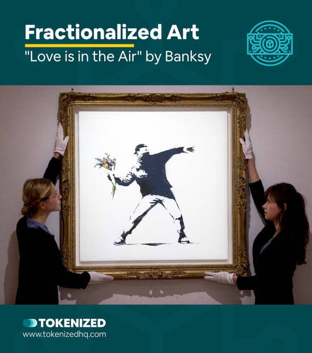 Examples of NFTs used to fractionalize physical artwork.