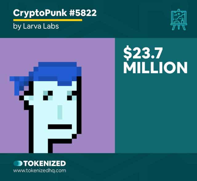 CryptoPunk #5822 by Larva Labs is one of the most expensive NFTs ever sold.