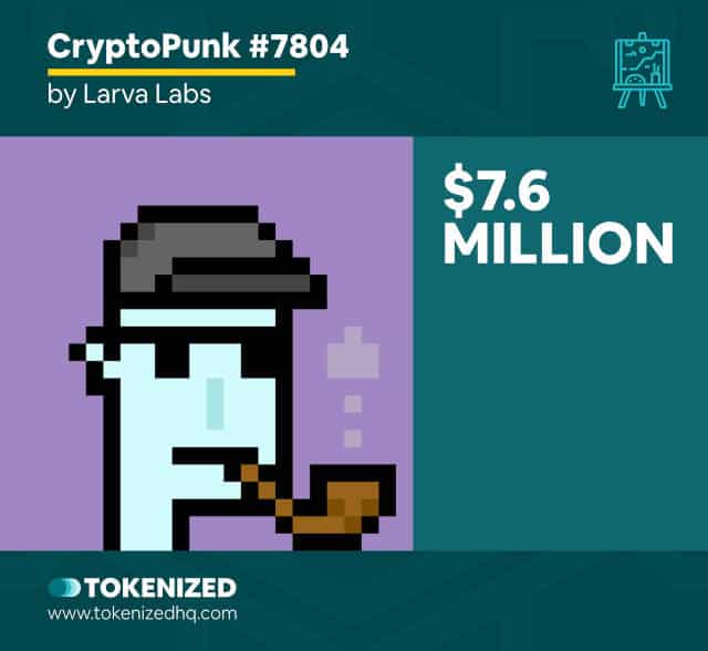 CryptoPunk #7804 by Larva Labs is one of the most expensive NFTs ever sold.