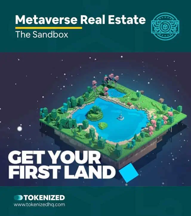 Examples of NFTs for Metaverse real estate.