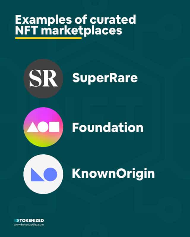 Infographic showing examples of curated NFT marketplaces.