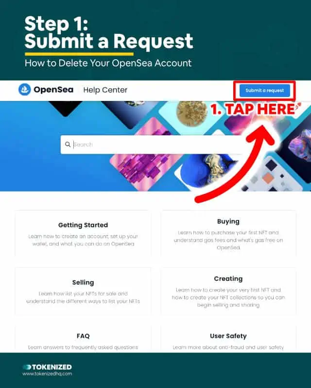 Step-by-Step Guide on How to Delete OpenSea Account – Step 1: Submit a Request
