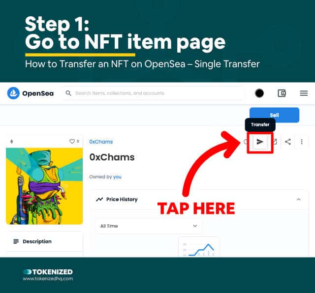 Step-by-step guide explaining the OpenSea Transfer NFT feature – Method 1, Step 1