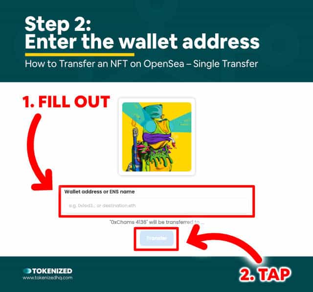 Step-by-step guide explaining the OpenSea Transfer NFT feature – Method 1, Step 2