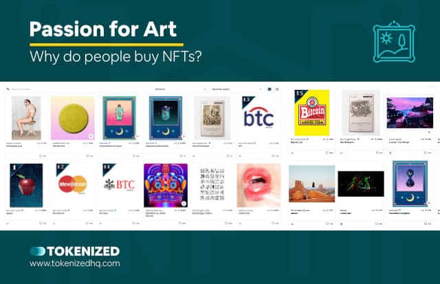Why do people buy NFTs? Example: Passion for Art