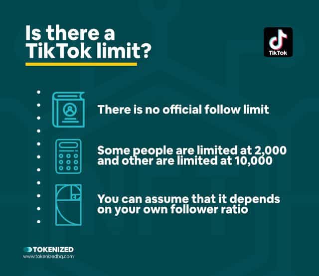 Infographic explaining whether there is a TikTok follow limit.