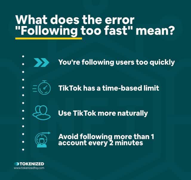 Infographic explaining what the "Following too fast" TikTok error means.