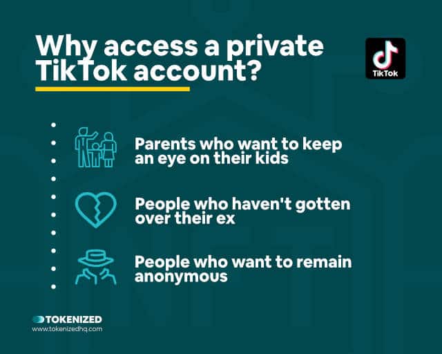 Infographic explaining why someone might want to access a private TikTok account.