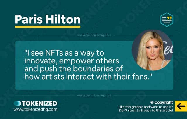 Shareable quote by Paris Hilton about NFTs.