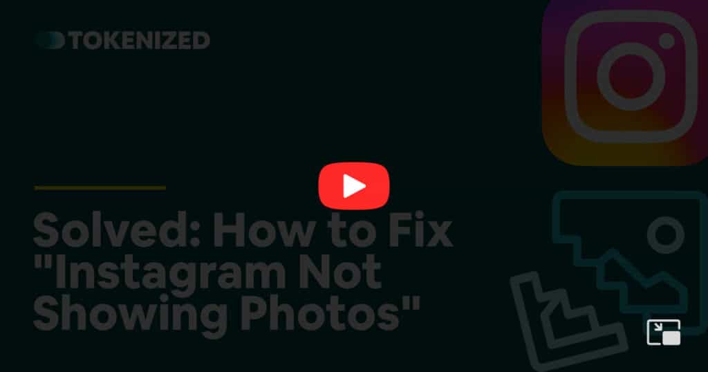 Vidoe overlay for the blog post "Solved: How to Fix Instagam Not Showing Photos"