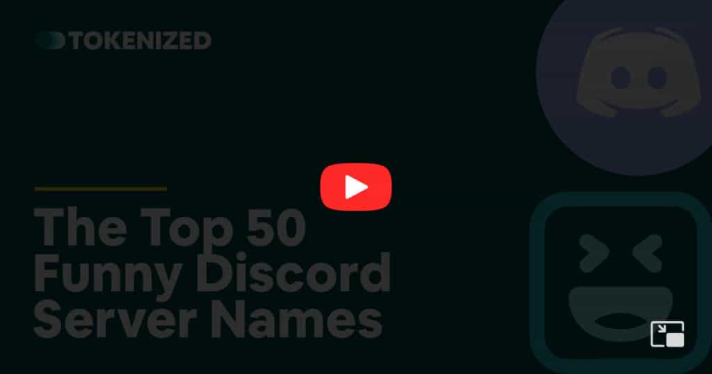 Video overlay image for the blog post "The Top 50 Funny Discord Server Names"