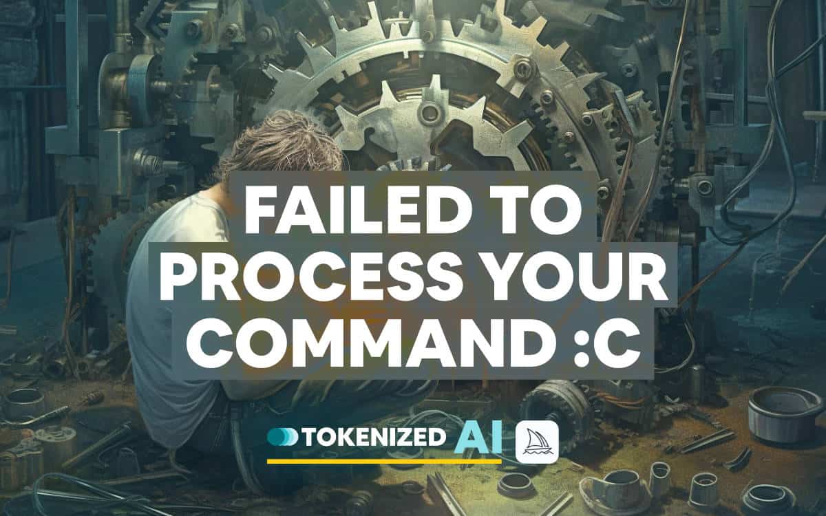 Feature image for the blog post "[SOLVED] Failed to Process Your Command :C"
